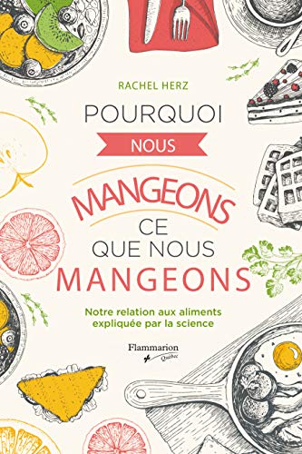 Stock image for POURQUOI NOUS MANGEONS CE QUE NOUS MANGEONS for sale by Librairie La Canopee. Inc.