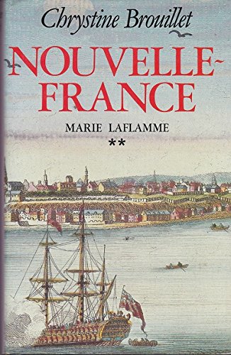 9782890850477: Nouvelle France: Roman (Marie Laflamme)