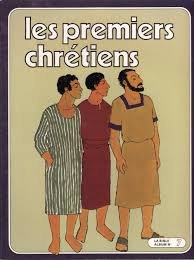 Stock image for Les Premiers Chretiens: La Bible No.7 for sale by Bay Used Books