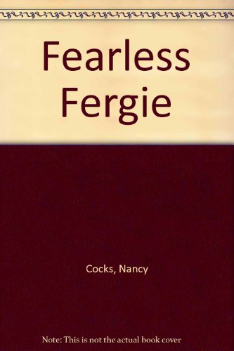 Fearless Fergie (9782890888197) by Cocks, Nancy