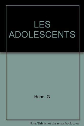 Beispielbild fr Les Adolescents : Les Encourager, les Proteger, les Stimuler zum Verkauf von Better World Books