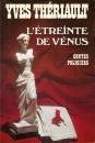 9782890891067: L'etreinte de Venus: Contes policiers (French Edition)