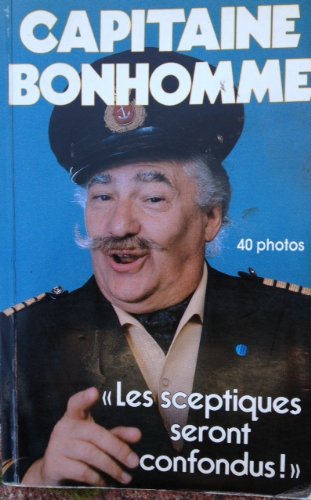 9782890891913: Capitaine Bonhomme (Collection Célébrités) (French Edition)