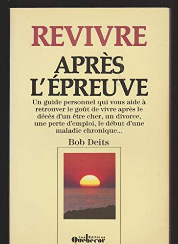 Stock image for Revivre aprs l'preuve for sale by Librairie Le Nord
