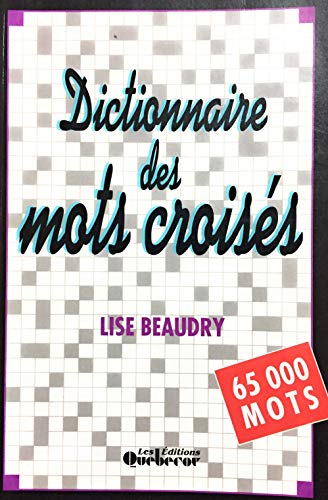 Stock image for Dictionnaire des Mots Croises for sale by Better World Books Ltd