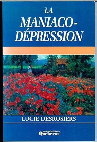 Beispielbild fr Maniaco-Depression zum Verkauf von Better World Books