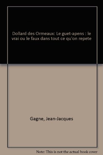 Imagen de archivo de Dollard des Ormeaux : Le Guet-Apens a la venta por Better World Books