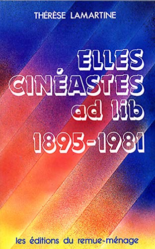 Stock image for Elles Cineastes Ad Lib 1895-1981 for sale by medimops