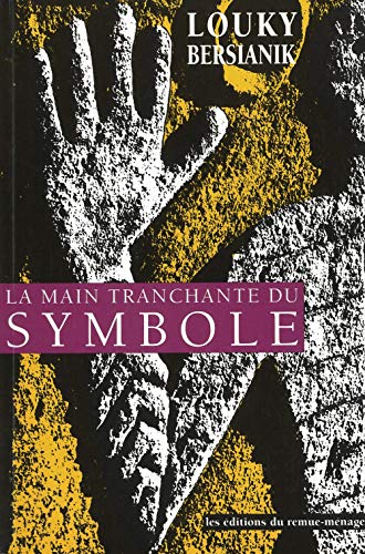 Stock image for Main tranchante du symbole for sale by Librairie La Canopee. Inc.