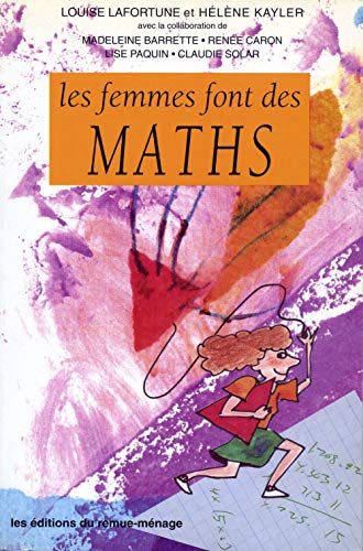 Beispielbild fr Femmes font des maths! zum Verkauf von Librairie La Canopee. Inc.