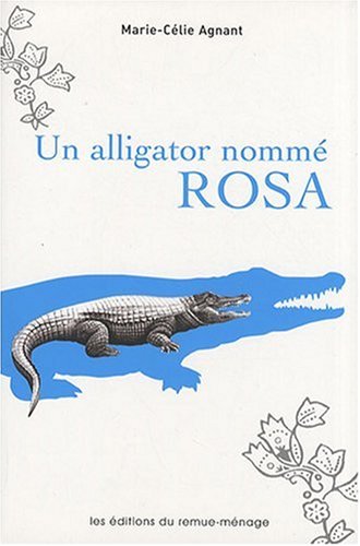 Stock image for Un alligator nomm Rosa for sale by Librairie La Canopee. Inc.