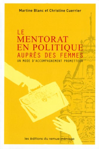 Stock image for Le Mentorat en politique aupres des femmes for sale by Irolita Books