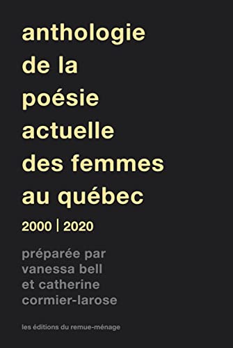 Stock image for Anthologie po sie actuelle des femmes au Qu bec: 2000 - 2020 for sale by ThriftBooks-Atlanta