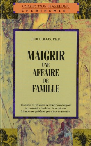 Beispielbild fr Maigrir, une affaire de famille zum Verkauf von Les mots en page