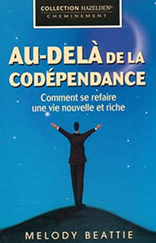 Beispielbild fr Au-del de la codpendance zum Verkauf von Librairie Le Nord