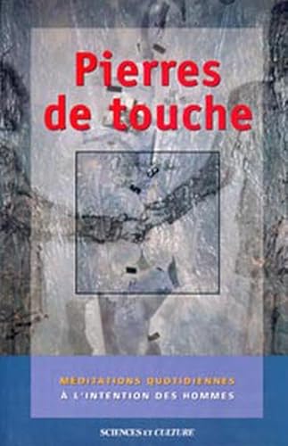 9782890922266: Pierres De Touche. Meditations Quotidiennes A L'Intention Des Hommes