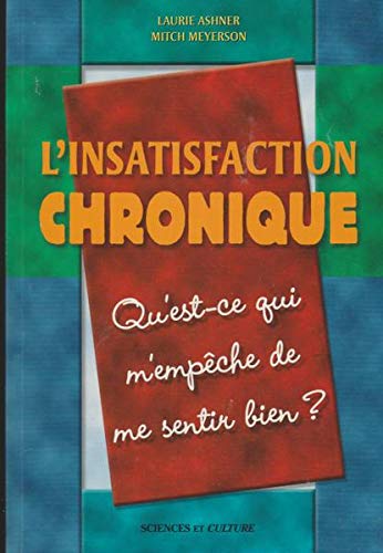 Stock image for L'insatisfaction chronique for sale by medimops