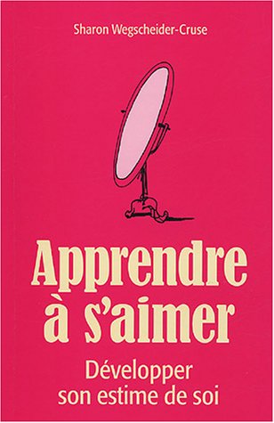 Beispielbild fr Apprendre  s'aimer zum Verkauf von Librairie Le Nord
