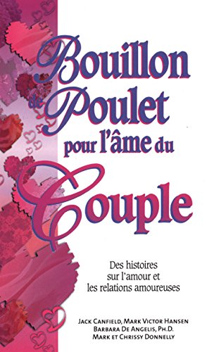 Beispielbild fr bouillon de poulet pour l'me du couple zum Verkauf von Better World Books