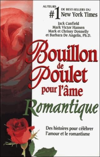 9782890923560: Bouillon de poulet pour l'me romantique