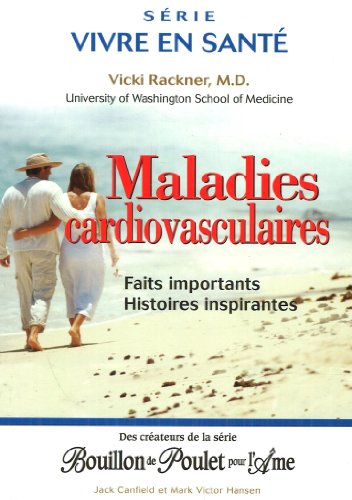 Beispielbild fr Srie Vivre en sant - Maladies cardiovasculaires zum Verkauf von Librairie Le Nord