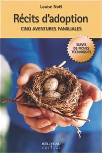 Stock image for Rcits D'adoption : Cinq Aventures Familiales for sale by Better World Books