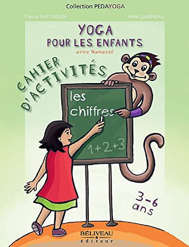 Stock image for Yoga pour les enfants : Les chiffres, cahier d'activits 3-6 ans for sale by Revaluation Books