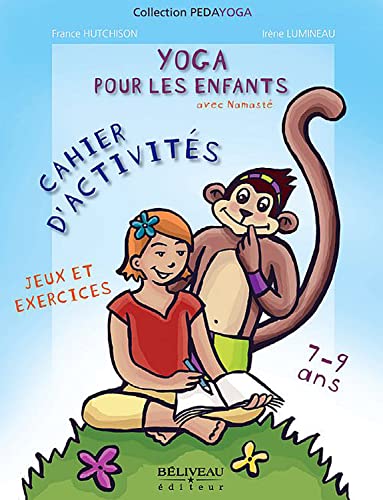 Stock image for Yoga pour les enfants : Exercices et jeux, cahiers d'activits 7-9 ans for sale by Revaluation Books