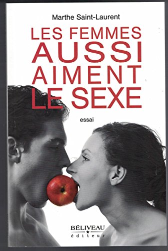 9782890924406: Les femmes aussi aiment le sexe