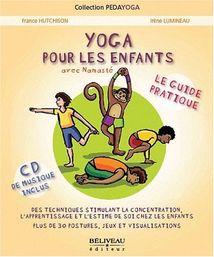 Beispielbild fr Yoga pour les enfants - guide pratique (CD inclus) zum Verkauf von medimops
