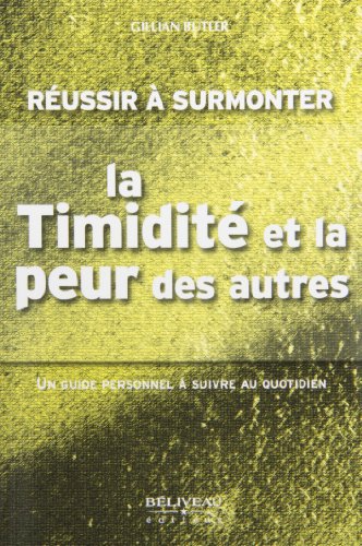 9782890924550: Timidit et la Peur des Autres : Un Guide Personne