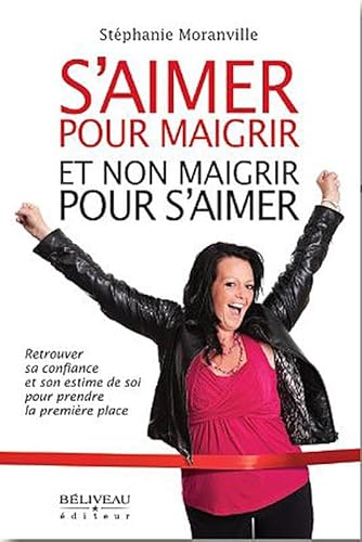 Imagen de archivo de S'Aimer pour Maigrir et Non Maigrir pour S'Aimer a la venta por medimops