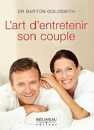 Stock image for L'art d'entretenir son couple for sale by Ammareal