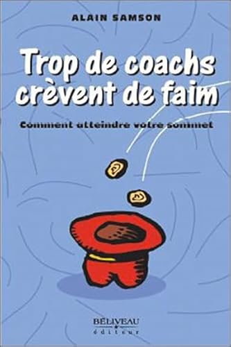 Stock image for Trop de coachs crvent de faim for sale by medimops
