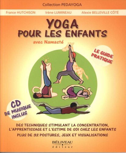 Beispielbild fr Yoga pour les enfants - Le guide pratique (livre + CD) zum Verkauf von medimops
