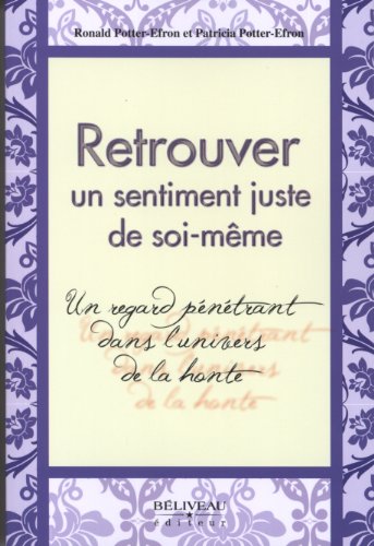 Stock image for Retrouver un sentiment juste de soi-mme for sale by Le Monde de Kamlia