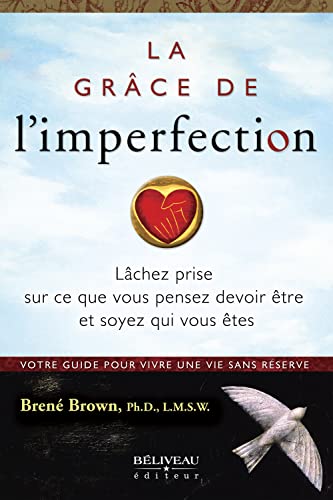 Beispielbild fr La grce de l'imperfection (Documentaire) (French Edition) zum Verkauf von Better World Books