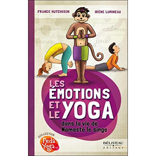 Stock image for Les motions et le yoga dans la vie de Namast le singe for sale by Revaluation Books
