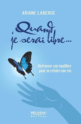 Stock image for Quand je serai libre. (Guide pratique) (French Edition) for sale by Better World Books