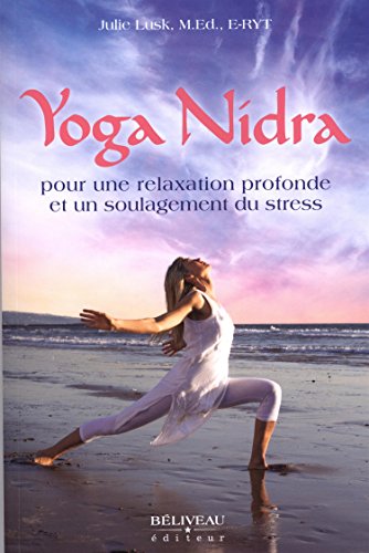 Beispielbild fr Yoga Nidra pour une relaxation profonde et un soulagement du stress zum Verkauf von medimops