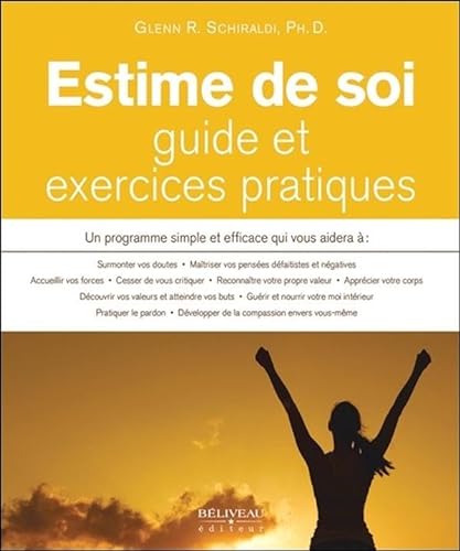 Beispielbild fr Estime de soi - Guide et exercices pratiques zum Verkauf von Gallix