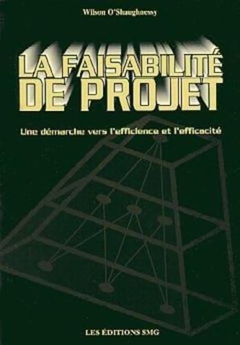 Beispielbild fr La faisabilit de projet : Une dmarche vers l'efficience et l'efficacit zum Verkauf von Ammareal