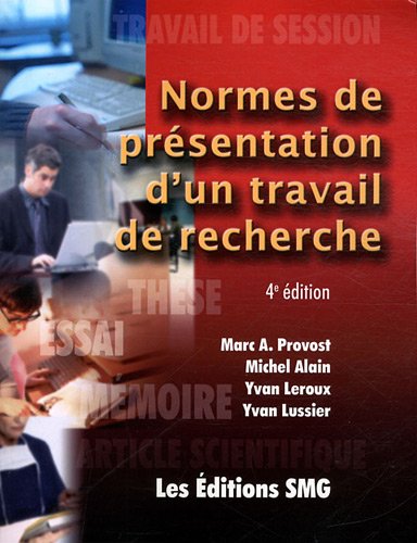 9782890942516: normes de prsentation d'un travail de recherche (4e dition)