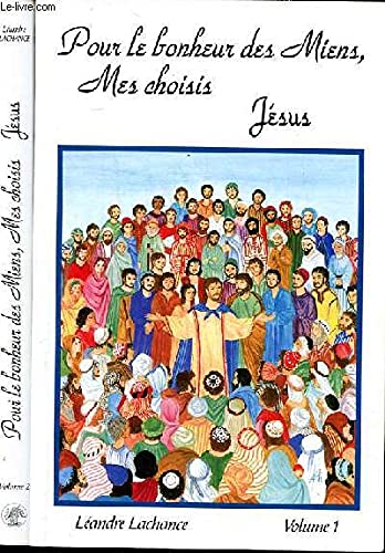 Beispielbild fr Pour Le Bonheur des Miens, Mes Choisis. Jesus : Entretiens Spirituels zum Verkauf von ThriftBooks-Atlanta