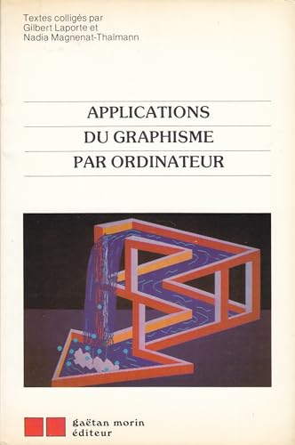 Beispielbild fr Applications du graphisme par ordinateur zum Verkauf von Librairie Le Nord