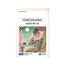 9782891051316: Toxicomanies: Styles de vie (French Edition)