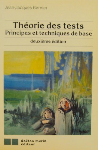 Imagen de archivo de Thories des tests Principes et techniques de base a la venta por Librairie Le Nord