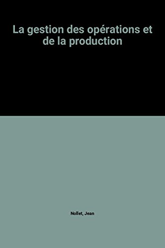 9782891051965: La gestion des oprations et de la production