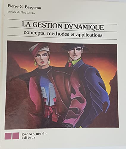 Beispielbild fr La gestion dynamique concepts, mthodes et applications zum Verkauf von Librairie Le Nord