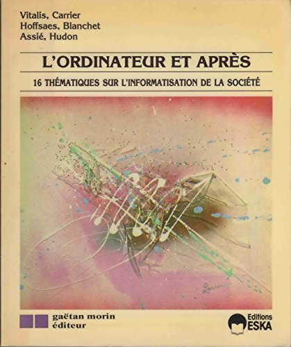 9782891052993: L'Ordinateur et aprs